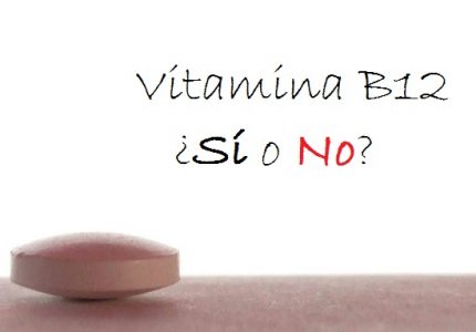 Suplemento vitamina B12 sí o no.